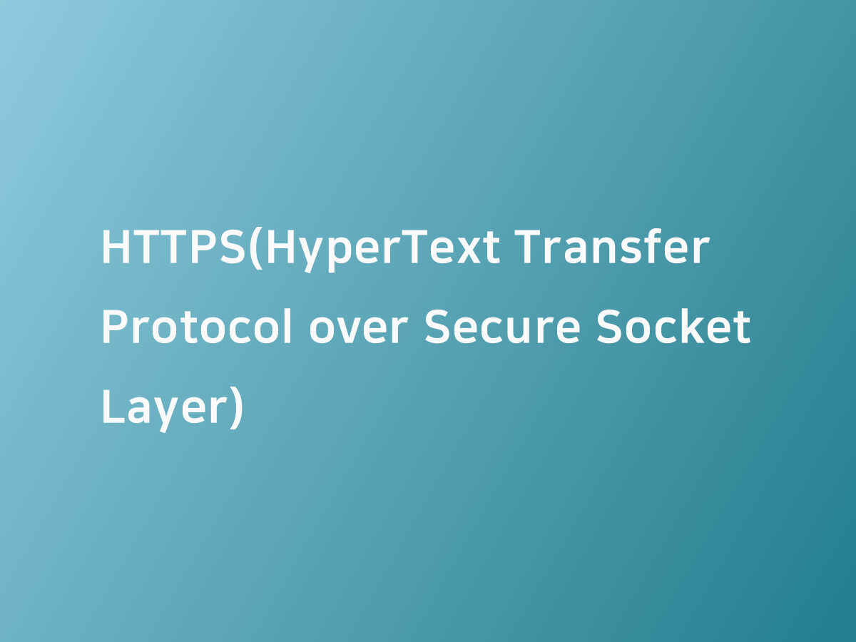 Https hypertext transfer protocol over secure socket layer 