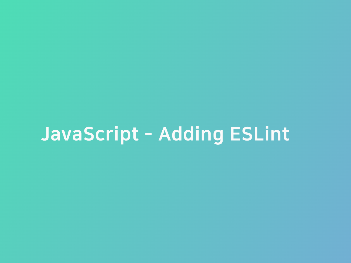 Javascript adding eslint 
